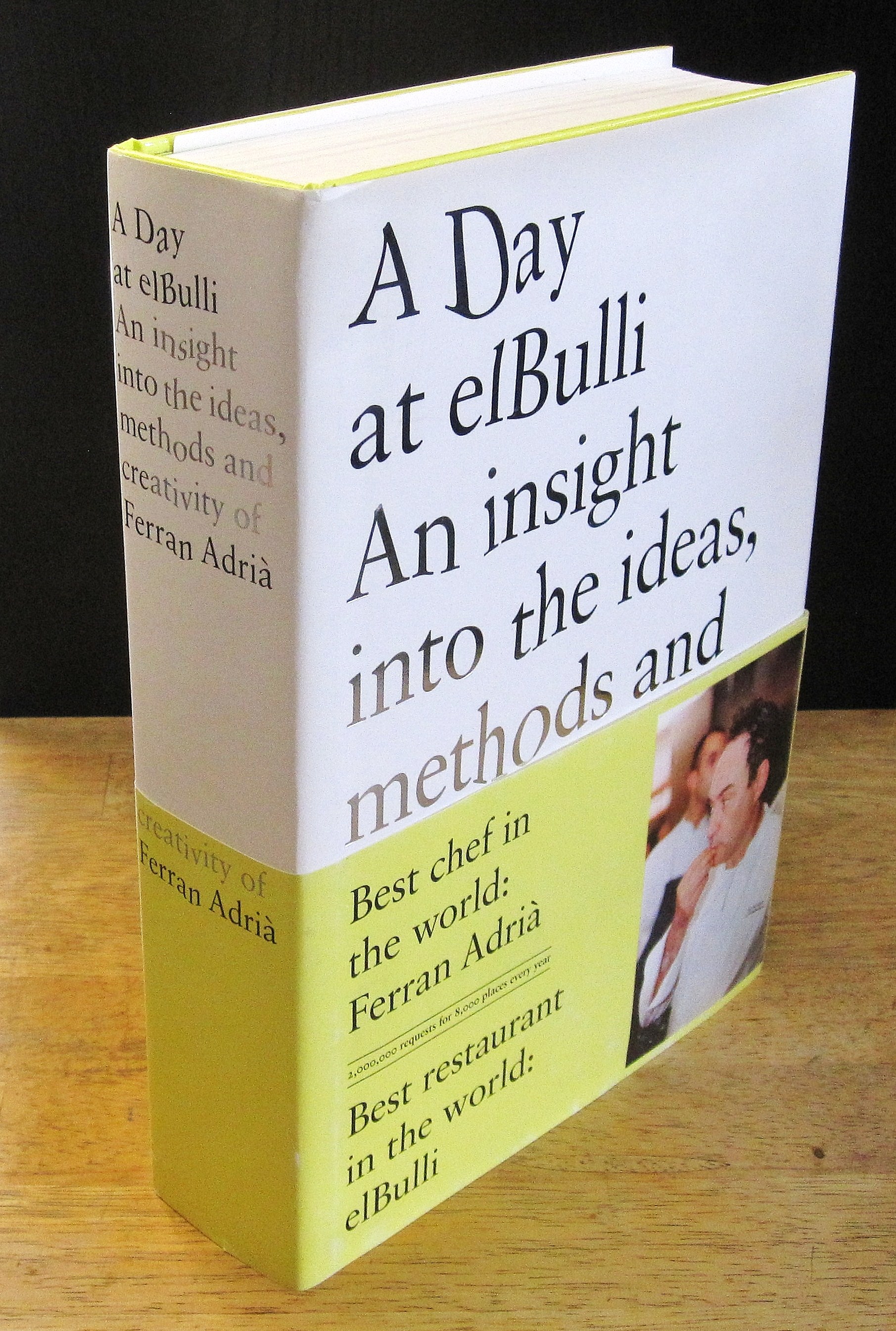 A Day at elBulli. An Insight Into the Ideas, Methods and