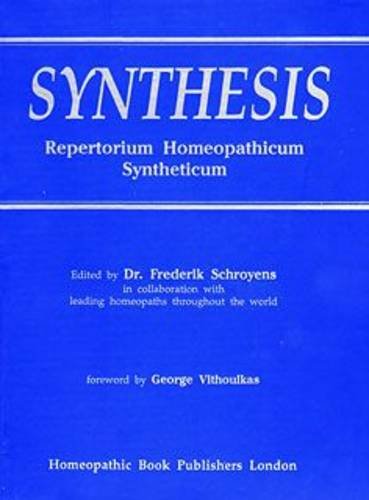Synthesis Repertorium Homeopathicum Syntheticum - AbeBooks
