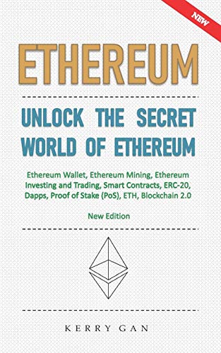 Ethereum: Unlock the Secret World of Ethereum, Ethereum Wallet