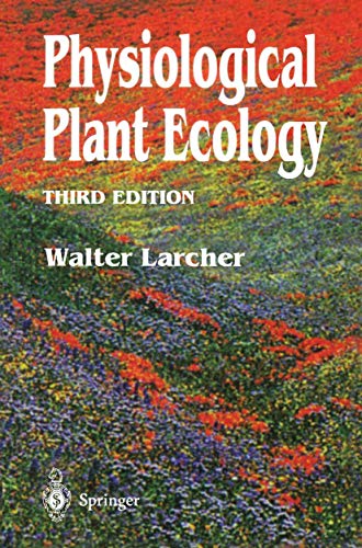 Physiological Plant Ecology by Larcher Walter - AbeBooks