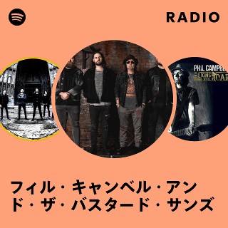 フィル・キャンベル・アンド・ザ・バスタード・サンズ | Spotify