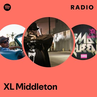 XL Middleton | Spotify