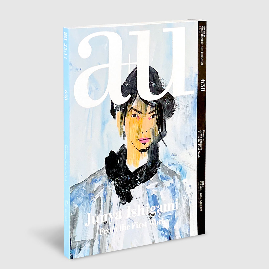a+u 2023年11月号 特集：石上純也 最初から現在まで | Post
