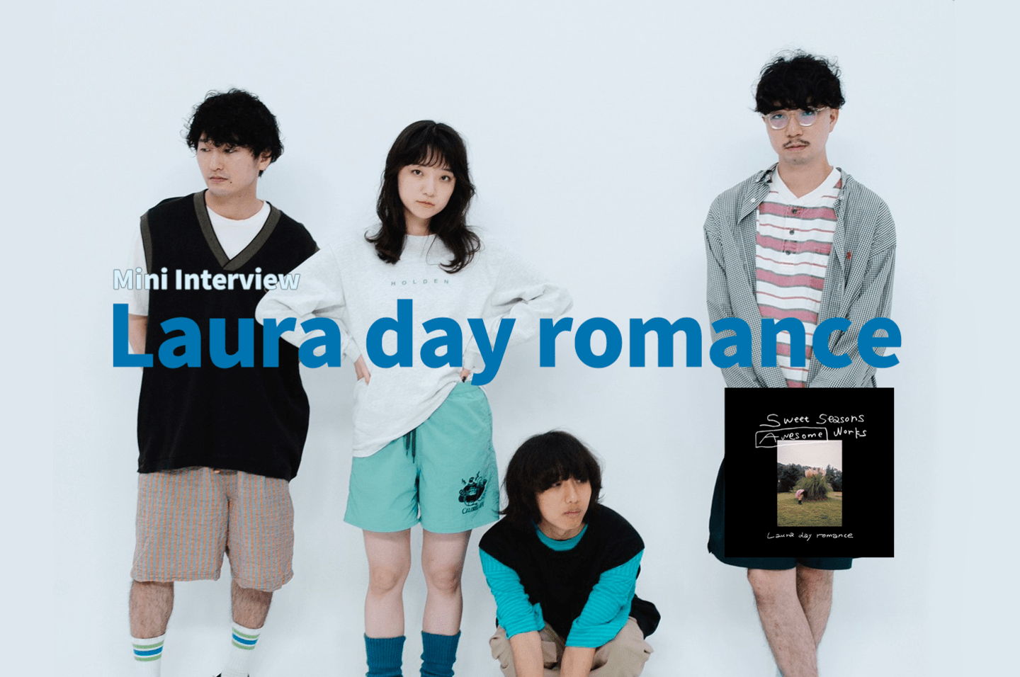 Laura day romanceミニ・インタビュー。連作2番目は秋テーマの