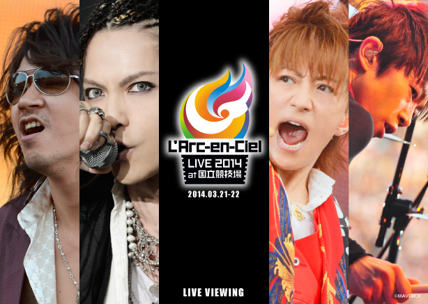 L'Arc～en～Ciel LIVE 2014 at 国立競技場 ライヴビューイング実施決定
