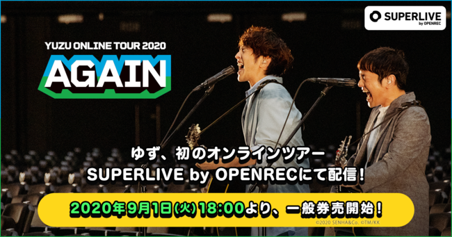 SUPERLIVE by OPENREC」で開催の国民的人気アーティスト「ゆず」による