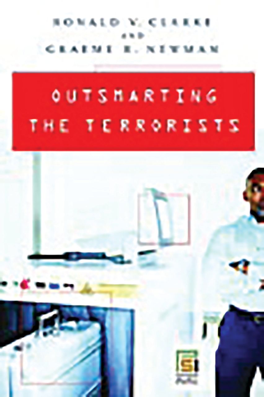 Outsmarting the Terrorists: : Global Crime and Justice Ronald V