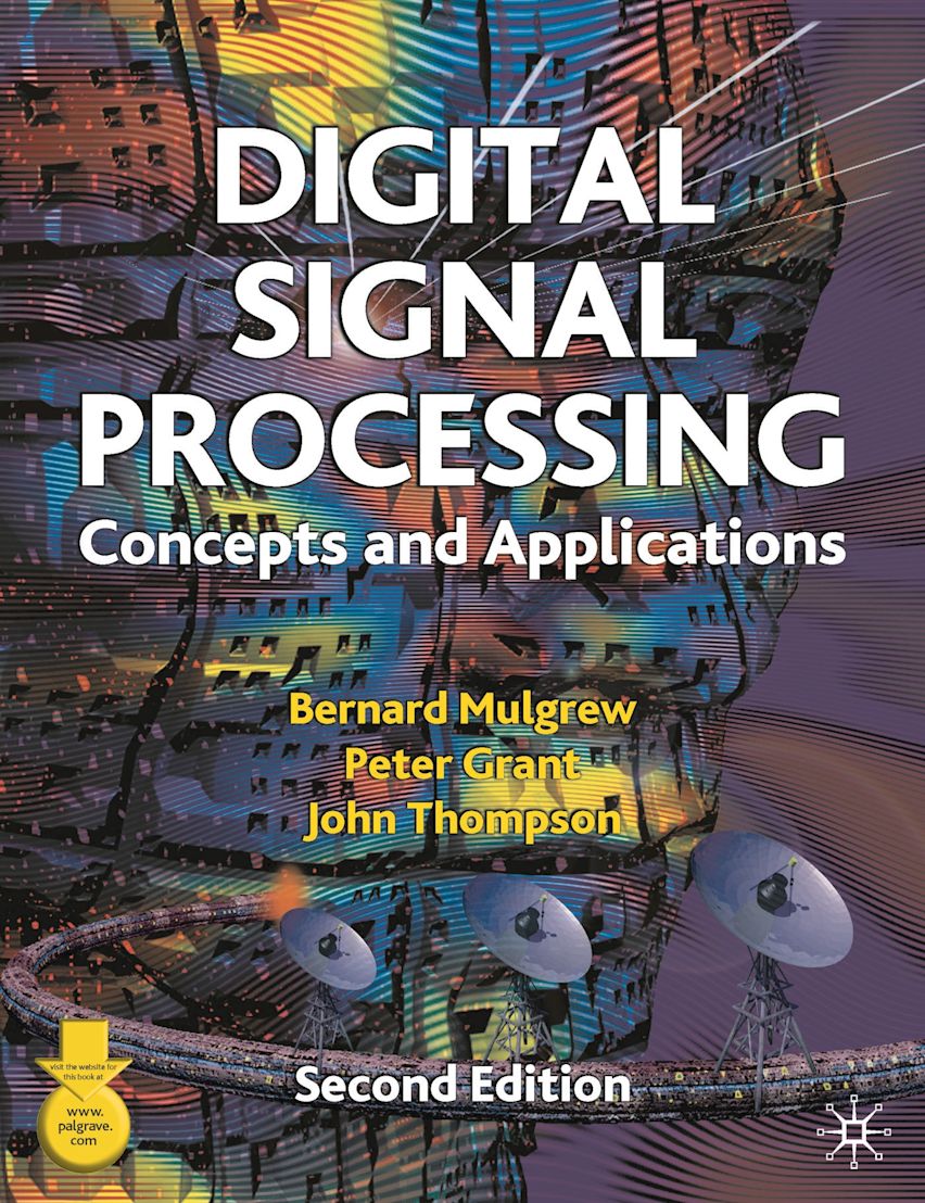 Digital Signal Processing: Concepts and Applications: Bernard
