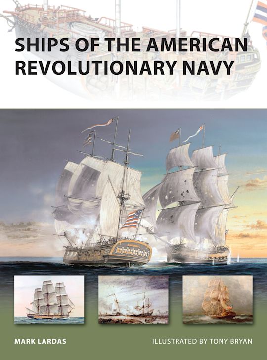 Ships of the American Revolutionary Navy: : New Vanguard Mark