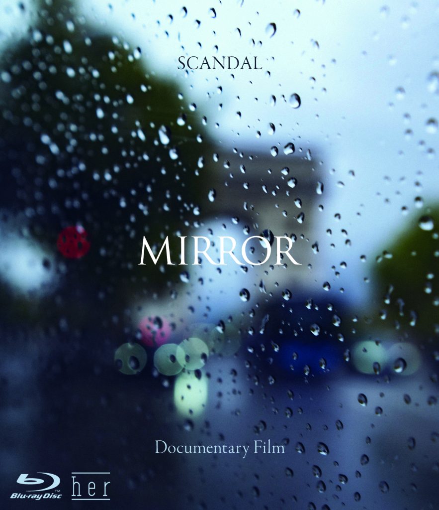 FC専用】SCANDAL “Documentary film MIRROR” | Blu-ray – SCANDAL