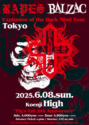 RAPES & BALZAC “EXPLOSION OF THE DARK MIND TOUR” OSAKA ＆ TOKYO