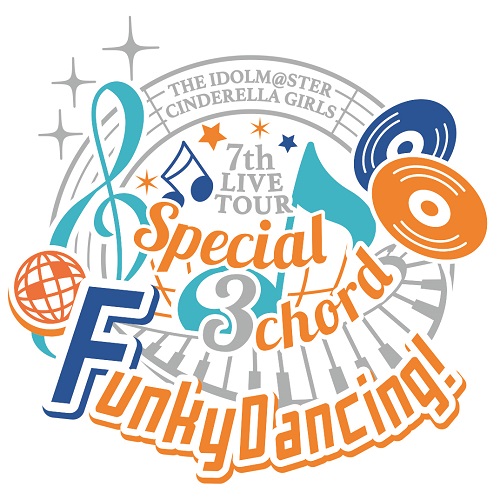 THE IDOLM@STER CINDERELLA GIRLS 7thLIVE TOUR Special 3chord