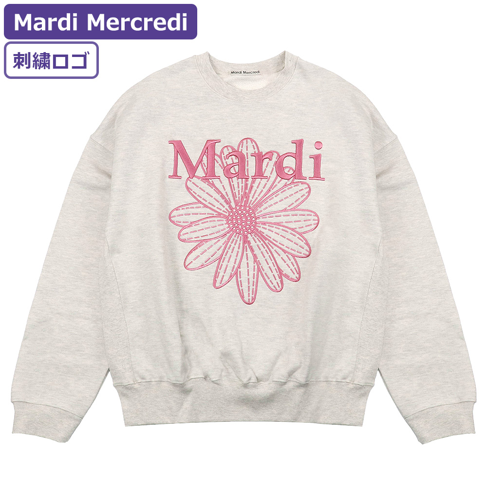 Mardi Mercredi（マルディメクルディ） スウェット SWEATSHIRT