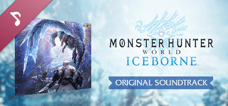 Monster Hunter World: Iceborne Original Soundtrack on Steam