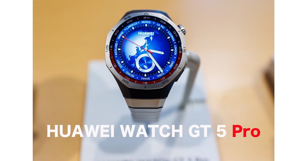 HUAWEI WATCH GT 5 Proレビュー｜チタニウムの実機評価・無印との違い