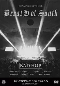 BAD HOP 日本武道館 LIVE BREATH OF SOUTH/BAD HOP/バッド・ホップ
