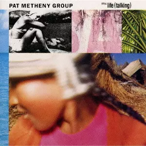STILL LIFE (TALKING) / スティル・ライフ/PAT METHENY/パット