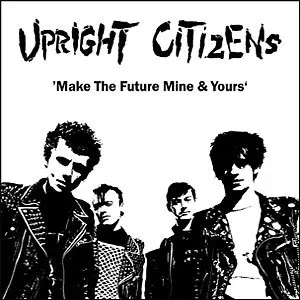 UPRIGHT CITIZENS商品一覧｜PUNK｜ディスクユニオン・オンライン