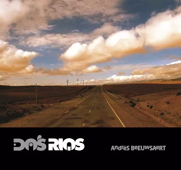 Dos Ríos [LP]/ANDRES BEEUWSAERT/アンドレス・ベエウサエルト/歓喜
