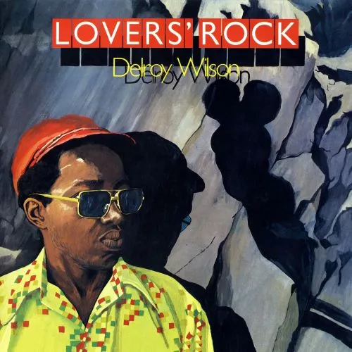 LOVER'S ROCK/DELROY WILSON/デルロイ・ウィルソン/78年にリリースした