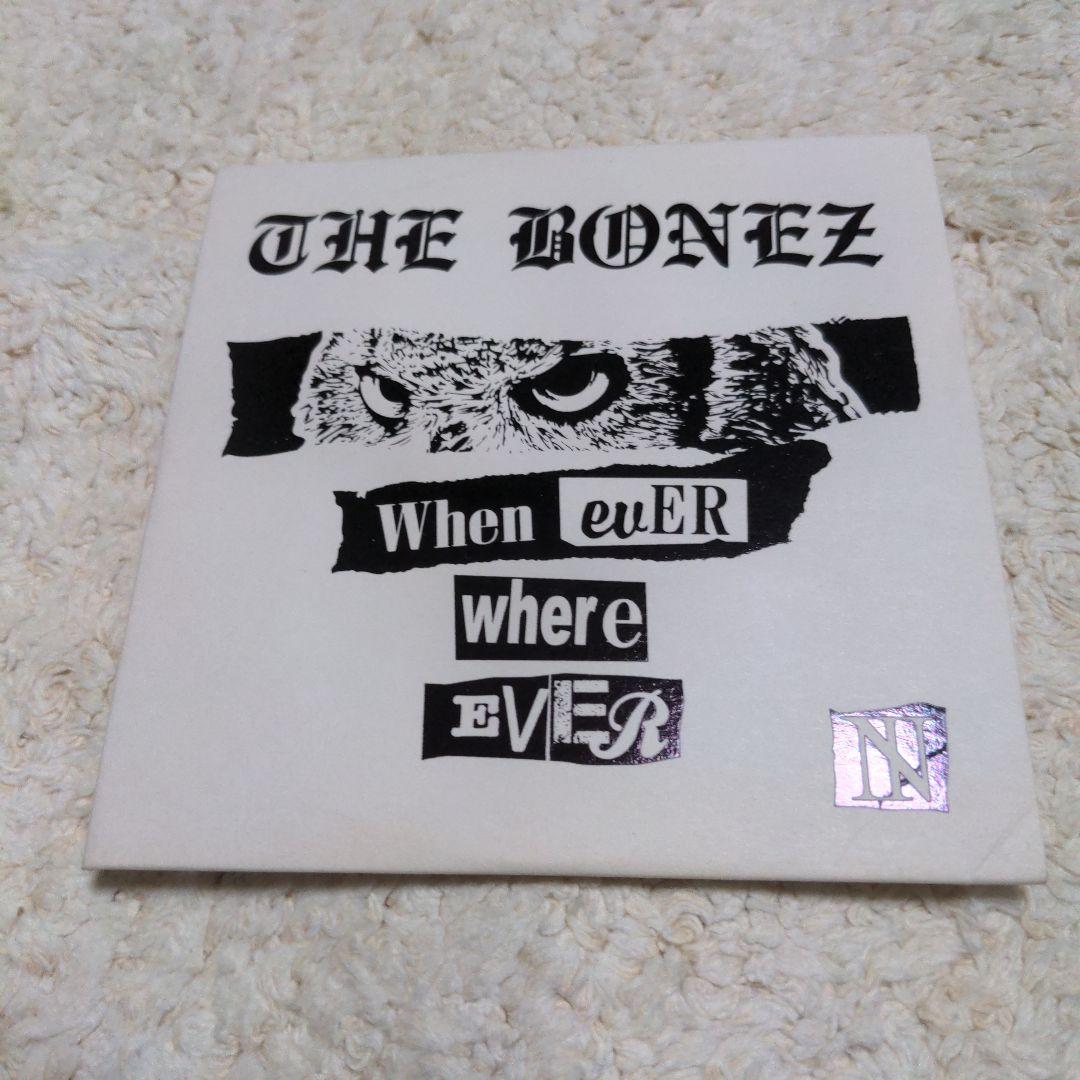 The BONEZ Whenever, Wherever - メルカリ