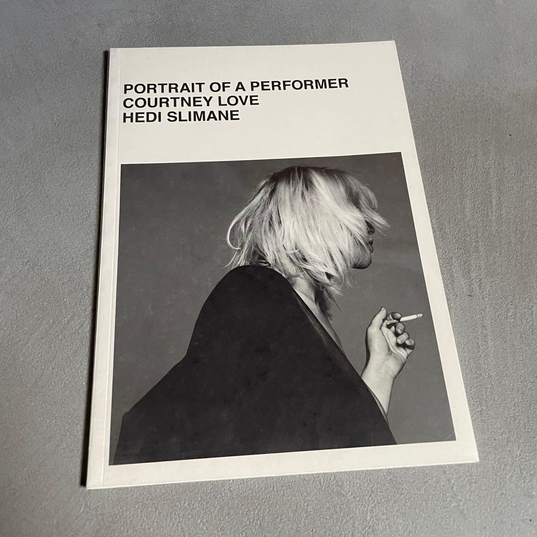 アート・デザイン・音楽 PORTRAIT OF A PERFORMER COURTNEY LOVE Courtney Love by Hedi Silmane: Portrait of a Performer: Slimane