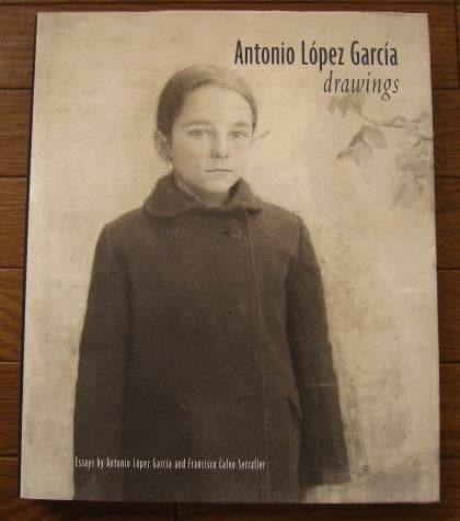 Antonio Lopez Garcia　Drawings　アントニオ・ロペス 新品未開封 Antonio Lopez Garcia Drawings アントニオ ロペス