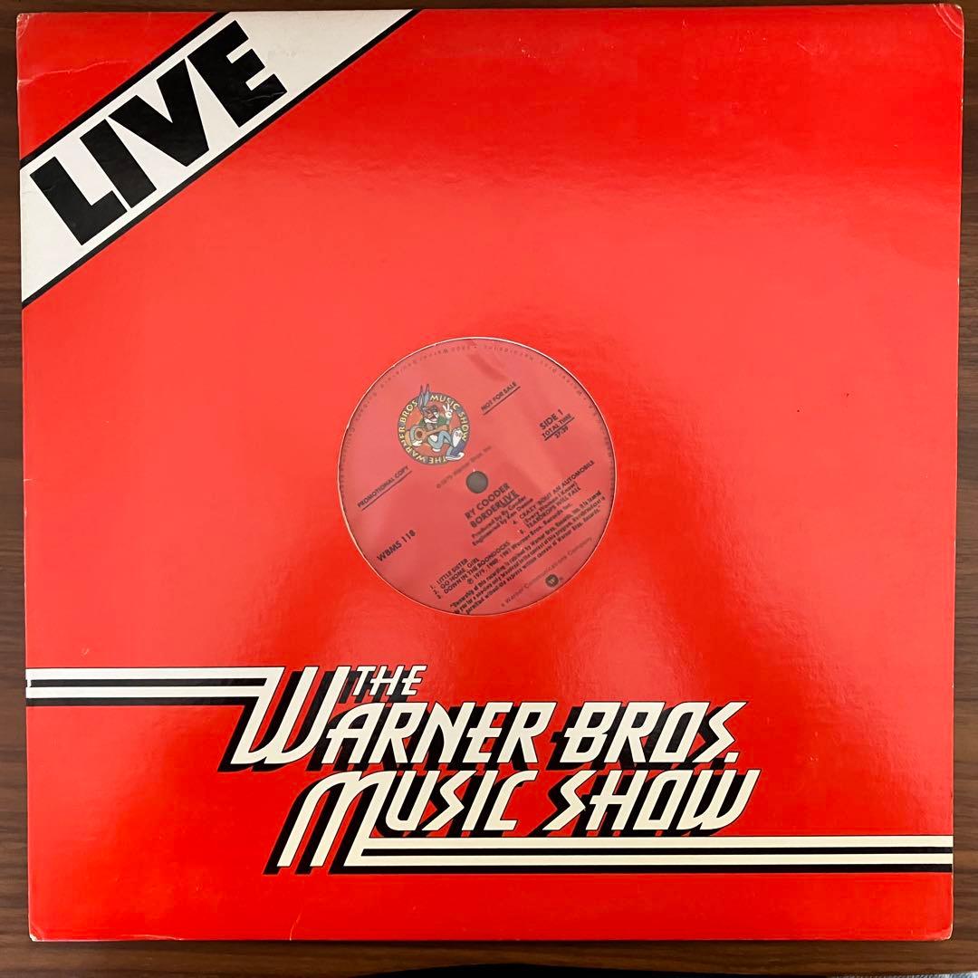 ライ・クーダー 最難関FMライブ音源BORDERLIVE ワーナーオリジナル FM84.0MHz Radio City presents 