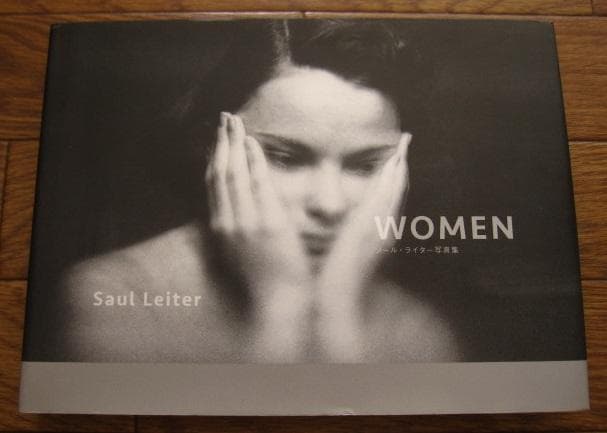 WOMEN　Saul Leiter　ソール・ライター　初版 ソール・ライター写真集 WOMEN(ソール・ライター SAUL LEITER) / 古本