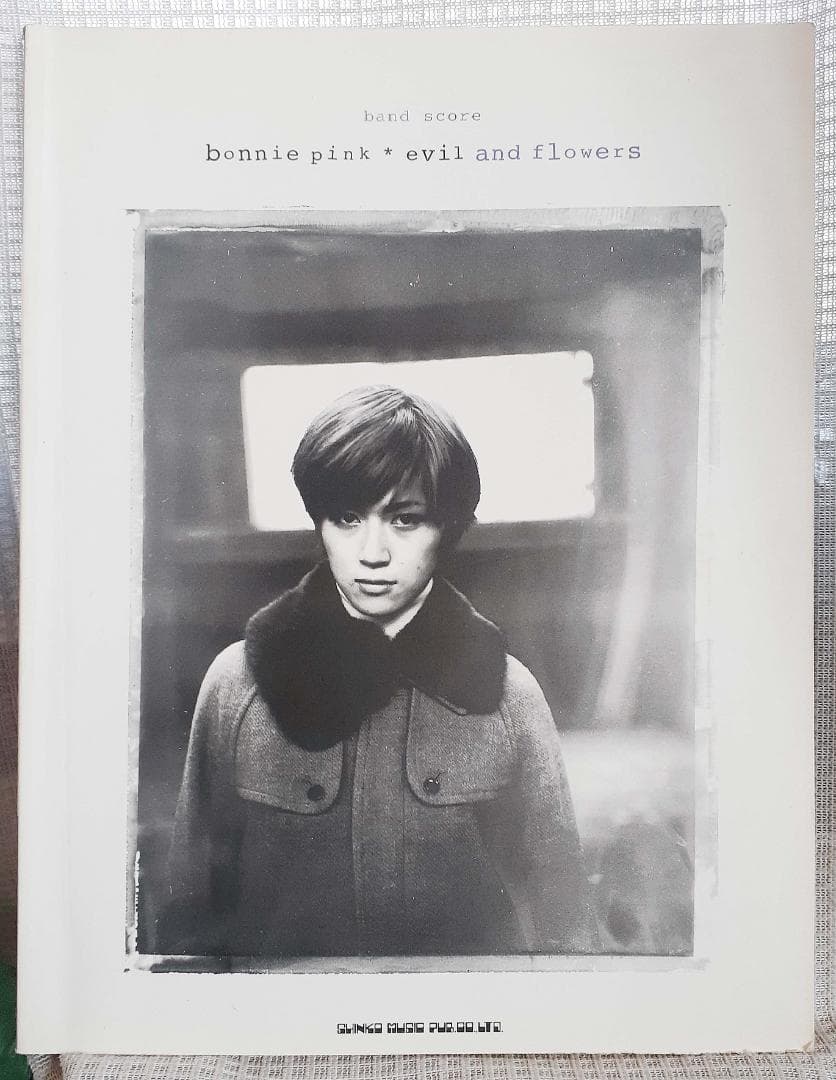 ボニーピンク イヴィルアンドフラワーズ バンドスコア 初版 楽譜一覧】Bonnie Pink - ヤマハ「ぷりんと楽譜」