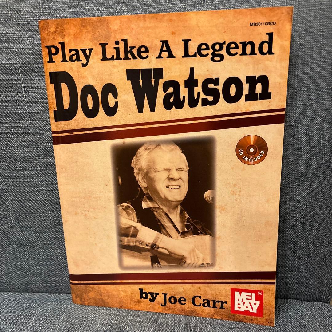 アート・デザイン・音楽 Play Like A Legend: Doc Watson アート・デザイン・音楽 Play Like A Legend: Doc Watson Amazon