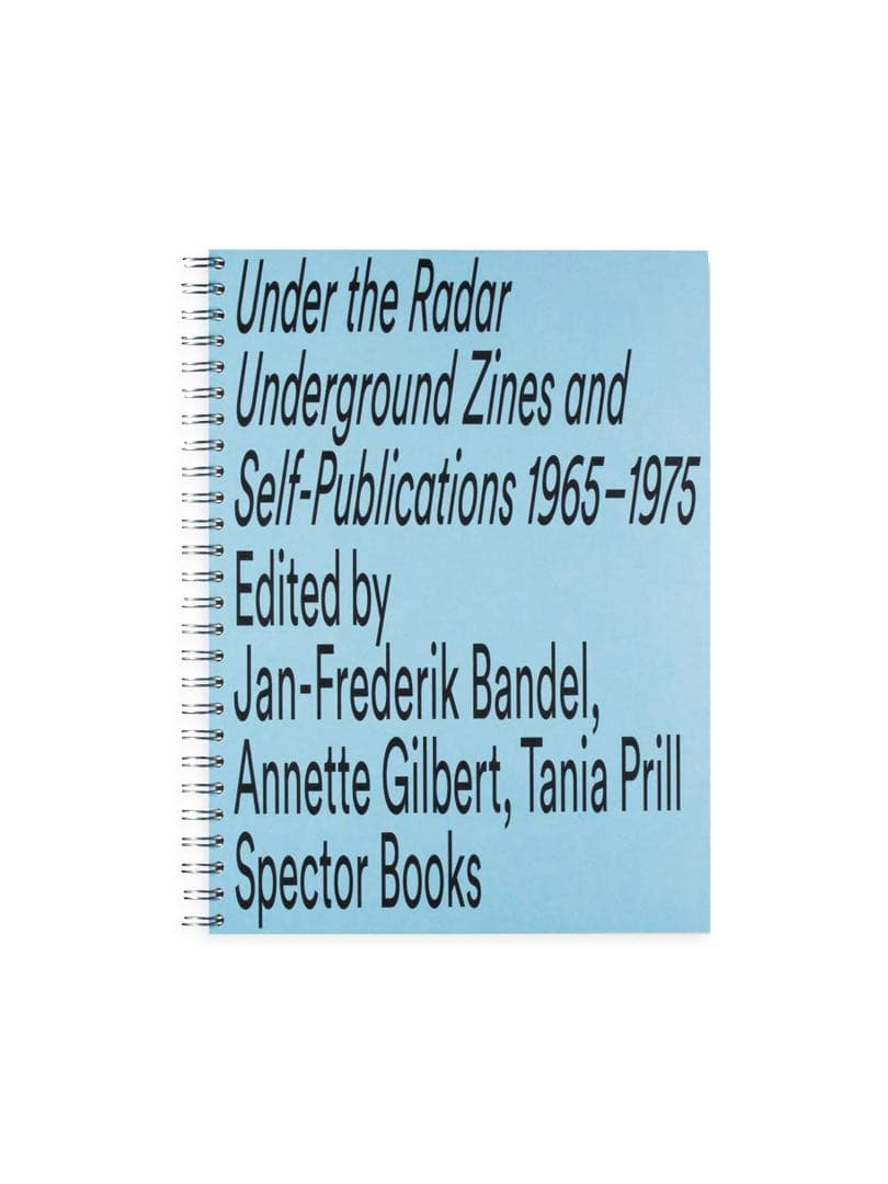 アート・デザイン・音楽 UNDERGROUND ZINES AND SELF-PUBLICATIONS UNDER THE RADAR - UNDERGROUND ZINES AND SELF-PUBLICATIONS 1965